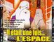 IL ETAIT UNE FOIS L'ESPACE